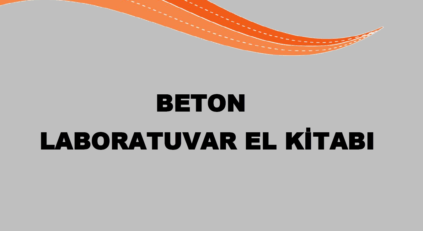 BETON LABORATUVARI EL KİTABI